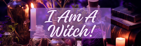 I Am A Witch!