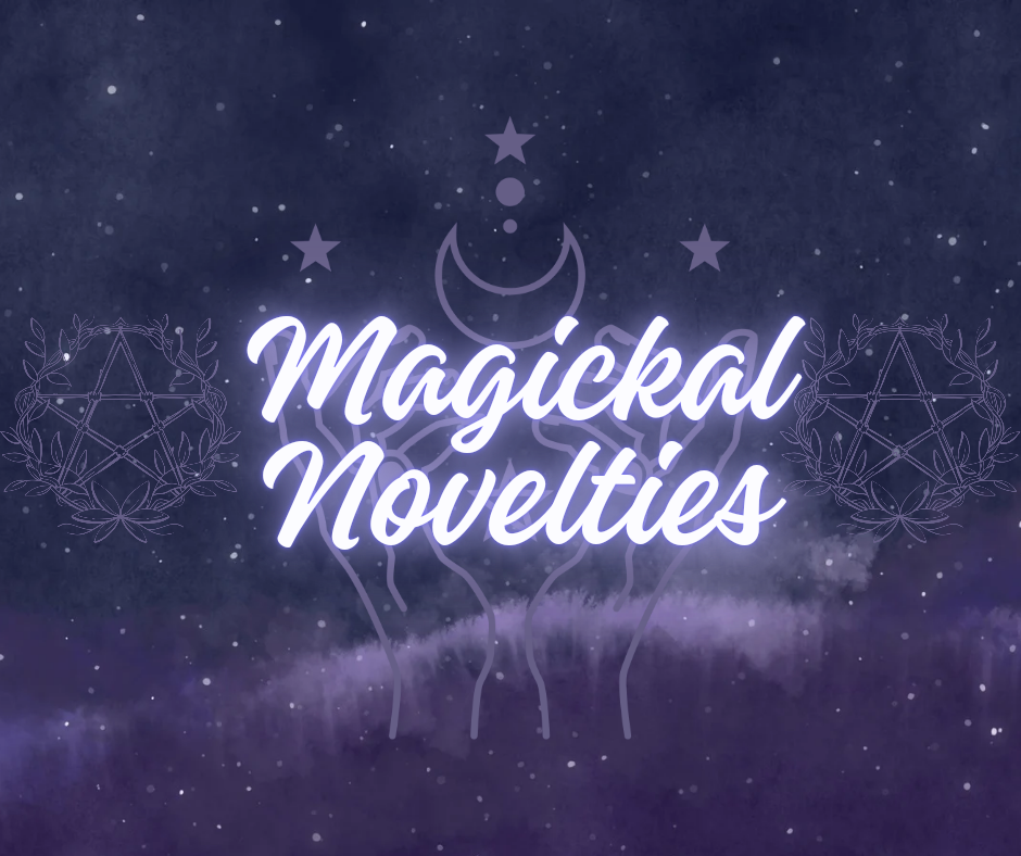 Magickal Novelties