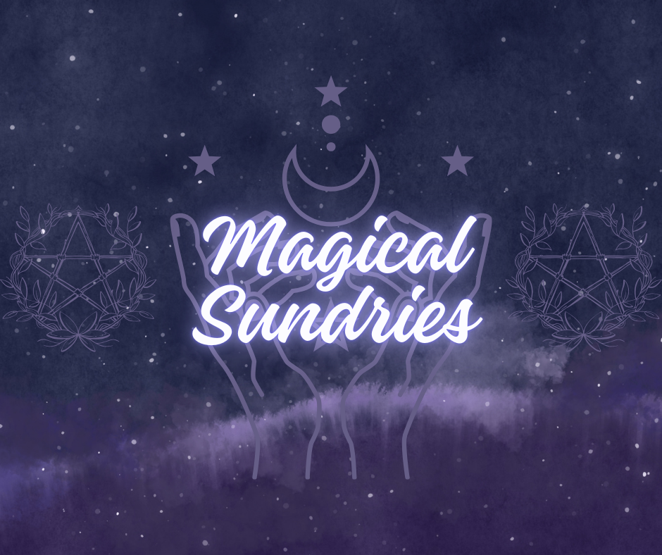 Magickal Sundries